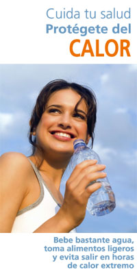 Cartel de la campa�a Cuida tu salud. Prot�gete del calor