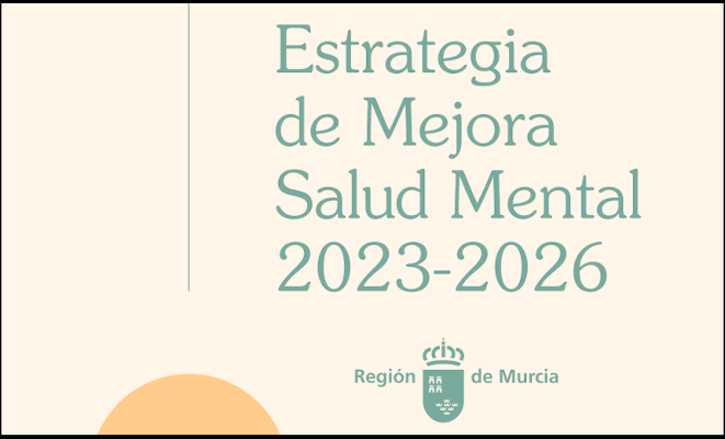 Estrategia de Mejora de Salud Mental 2023-2026 Región de Murcia