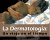 Exposición de figuras de cera  de enfermedades dermatológicas, del 2 al 7 de marzo