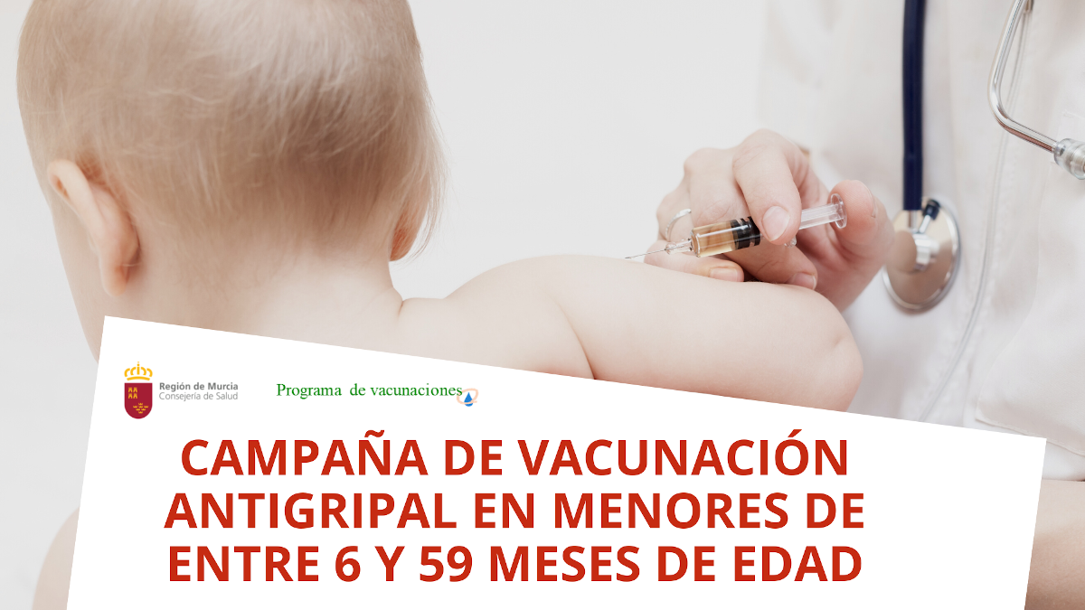 Campaña de vacunación antigripal en menores de entre 6 y 59 meses de edad
