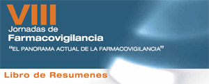 VIII Jornadas de Farmacovigilancia. Libro de resúmenes