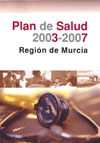 Plan de Salud de la Región de Murcia 2003-2007