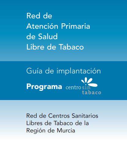 Guía de implantación del Programa Centro Sin Tabaco (2019)