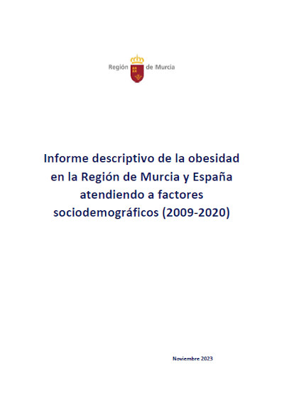 Evolución de la obesidad en la Región de Murcia y España atendiendo a factores sociodemográficos 2009-2020. Fuente de datos: ENSE y [...] (2023)