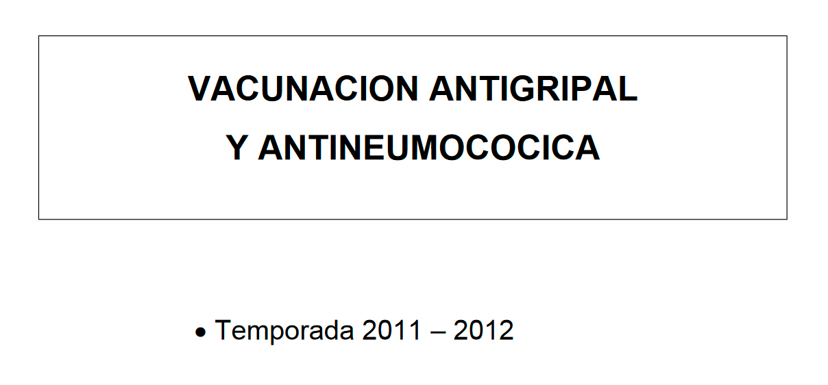 Campaña de vacunación antigripal y antineumocócica 2011-2012