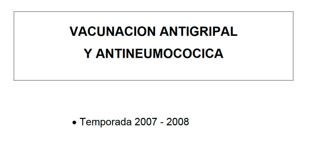Campaña de vacunación antigripal y antineumocócica 2007-2008