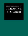 Recent progress in hormone research