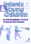 Infants & young children: an interdisciplinary journal of special care practices