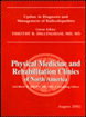Physical medicine and rehabilitation clinics of north America