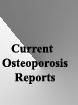 Current osteoporosis reports